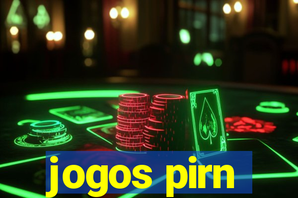 jogos pirn